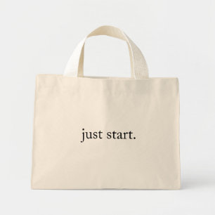 Minimalist Inspirational Quote Mini Tote Bag