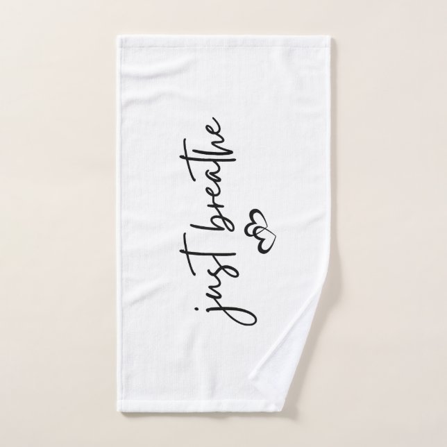 Minimalist “Just Breathe” Simple Inspirational  Bath Towel Set (Hand Towel)