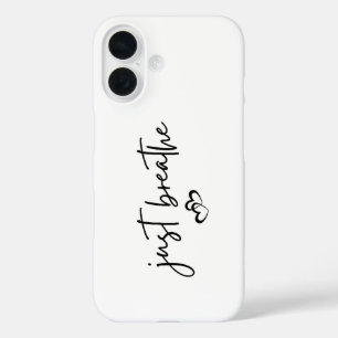 Minimalist “Just Breathe” Simple Inspirational iPhone 16 Case