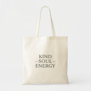 Minimalist "Kind Soul Energy" Typography Tote Bag