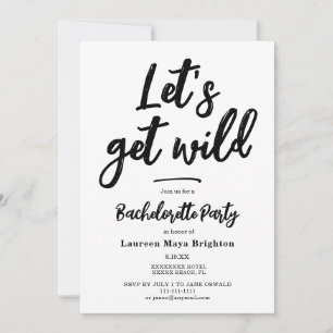Minimalist Let's get wild Bachelorette Party  Invitation