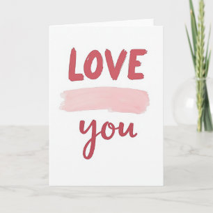 Minimalist Love You Stroke Card