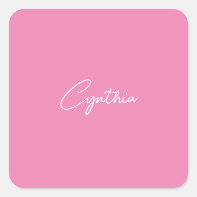  Minimalist Modern Plain Calligraphy Add Name Pink Square Sticker (Front)