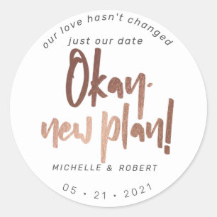 minimalist modern script change the date classic round sticker