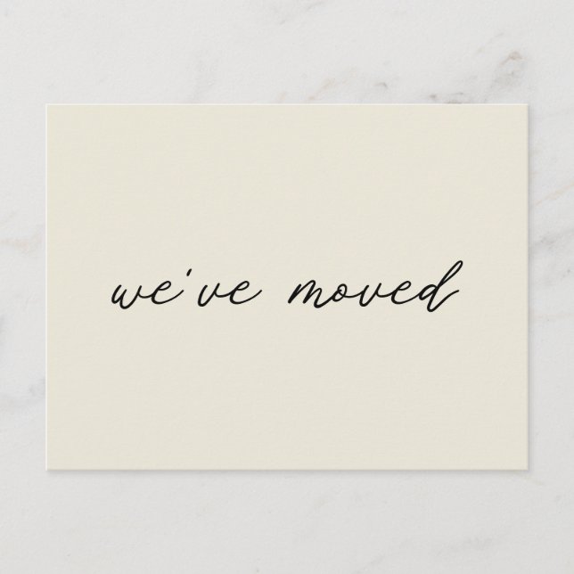 Minimalist Modern Script Moving Announcement     Postcard (Front)