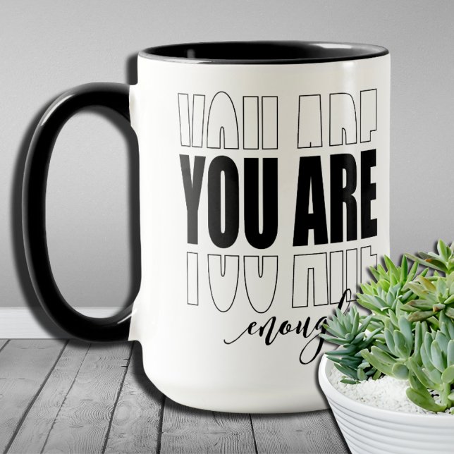 Minimalist Modern Script You are Enough Mug (Creator Uploaded)