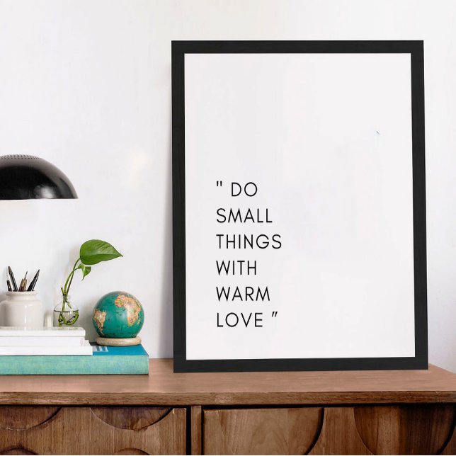 Minimalist Motivation Small Things & Love Poster (Creator Uploaded)
