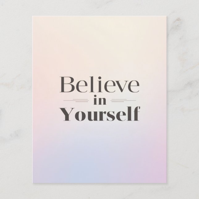 Minimalist Motivational Poster: Believe in Yoursel Flyer (Front)