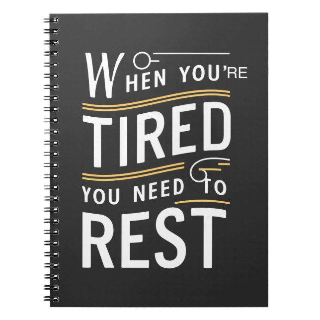 Minimalist Motivational Rest Quote Art Notebook (Front)