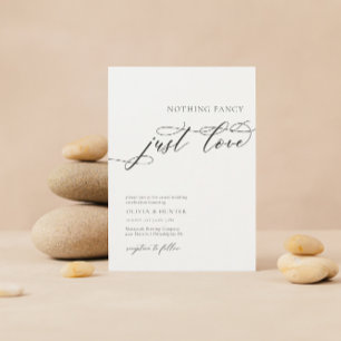 Minimalist Nothing Fancy Just Love Calligraphy  Invitation