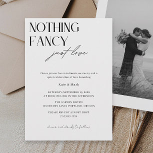 Minimalist Nothing Fancy Just Love Photo Wedding Invitation