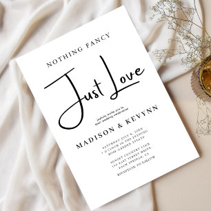 Minimalist Nothing Fancy Just Love Wedding Invitation