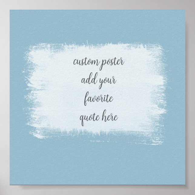 minimalist painted design steel blue add a quote poster (Front)