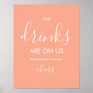 Minimalist Peach Funny Wedding Open Bar Poster