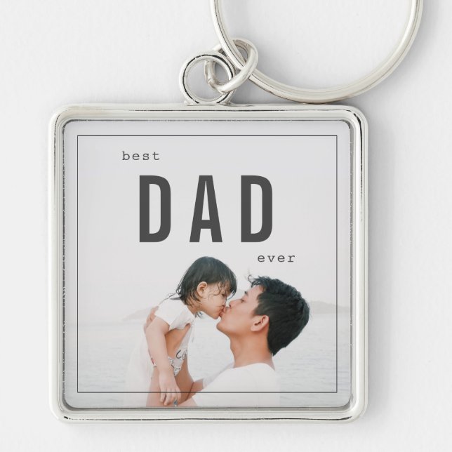 Minimalist Photo Best Dad Ever Father's Day Key Ring (Front)
