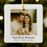 Minimalist Photo | Our First Forever Ornament<br><div class="desc">Celebrate your first year together with this heartwarming keepsake featuring a joyful,  cosy photo and timeless personalisation. A perfect gift to remember the laughter,  love,  and quiet moments that make forever truly begin.</div>