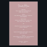 Minimalist Pink Modern Wedding Menu<br><div class="desc">Modern dusty rose pink wedding menu featuring a simple design with the header in an elegant script typography and your menu in a minimalist sans serif font.  This chic wedding menu works well with any style of wedding.</div>