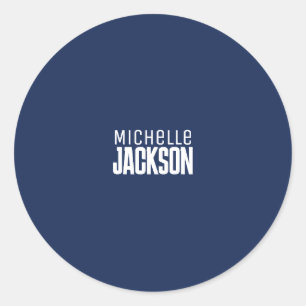 Minimalist Plain Modern Your Name Message Classic Round Sticker