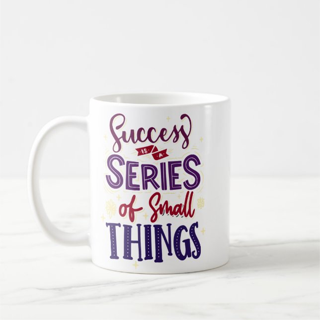Minimalist Playful Quote Success Motivational Coffee Mug (Left)