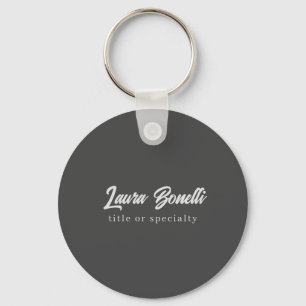 Minimalist Professional Modern Handwrite Dark Grey Key Ring