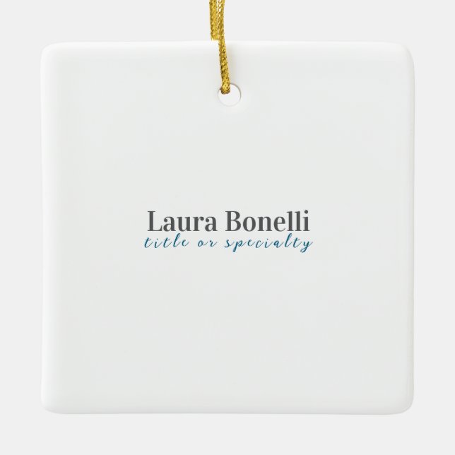 Minimalist Professional Modern Plain Name Title Ceramic Ornament (Front)