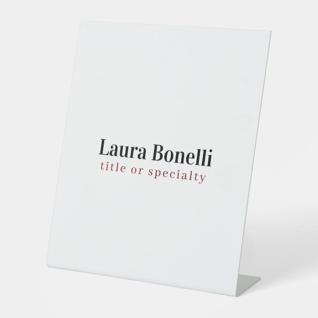 Minimalist Professional Modern Plain Name Title Pedestal Sign (Front)