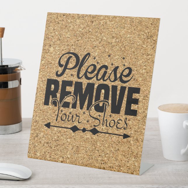 Minimalist Remove Your Shoes Entrance Cork Pedestal Sign (In SItu)