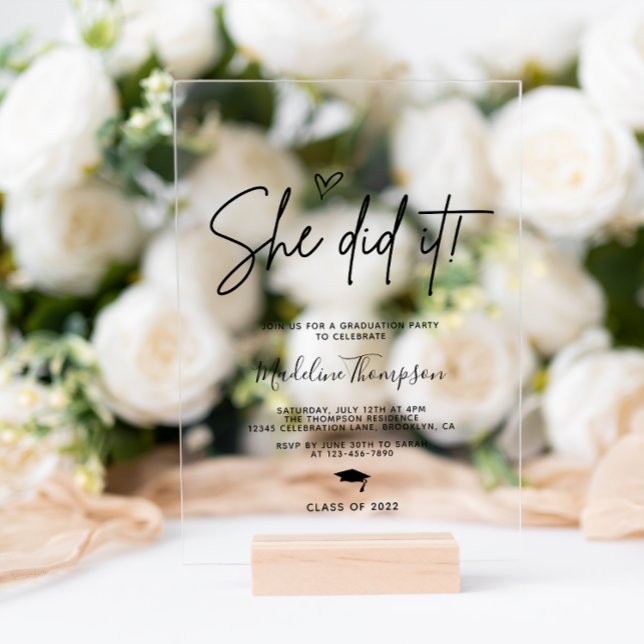 Minimalist Script Heart She did it Graduation Acrylic Invitations (Creator Uploaded)