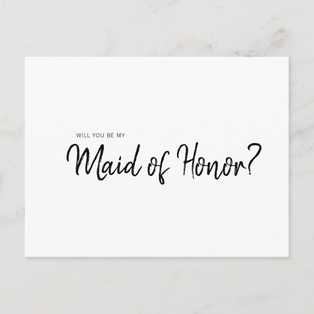 Minimalist Simple Will you be my Honor of maid Invitation Postcard (Front)