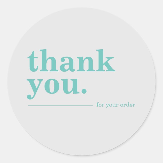 Minimalist Teal Business Customer Thank You Classic Round Sticker (Front)