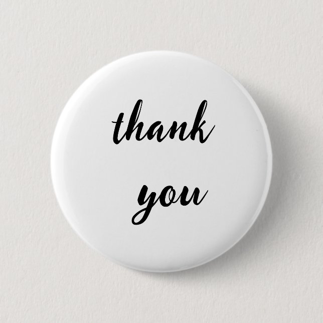 Minimalist Thank You Button Badge – Black Script o (Front)
