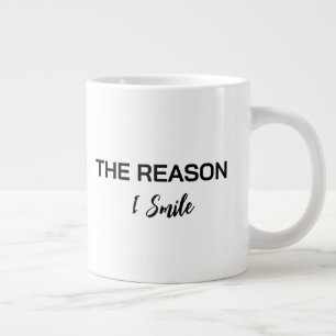 Minimalist "The Reason I Smile" Script Mug