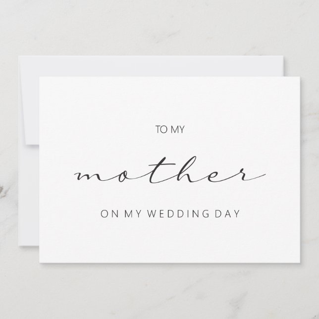 Minimalist To my mother on my wedding day  Invitation (Front)