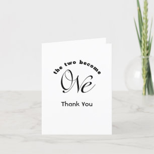 Minimalist Two Become One Wedding Thank You Card