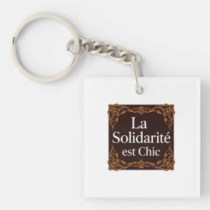 Minimalist Typography Design – "LA SOLIDARITÉ EST Key Ring