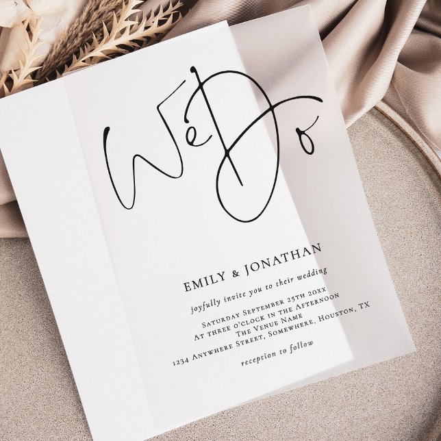 Minimalist We Do Modern Script Wedding Vellum Invitations (Creator Uploaded)