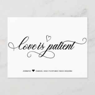 Minimalist Wedding Love is Patient Postponed Announcement Postcard