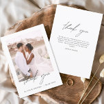 Minimalist Wedding Thank You Photo Simple<br><div class="desc">Wedding Thank You Cards that have a photo on the front and back. The Thank you cards contain a modern hand lettered cursive script typography that are elegant,  simple and modern to use after you wedding day celebration.</div>