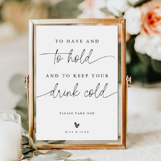 Minimalist Wedding To Have And To Hold Drink Sign