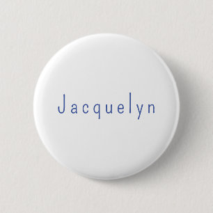 Minimalist White Blue Plain Elegant Modern Name 6 Cm Round Badge