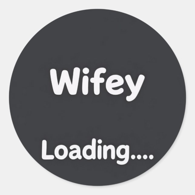 Minimalist Wifey Loading Engagement Sticker (Front)
