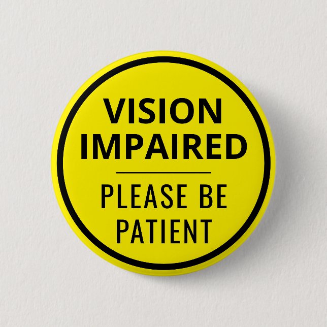 Minimalist Yellow Typography Vision Impaired 6 Cm Round Badge (Front)