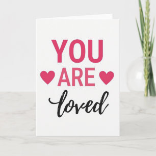 Minimalist You Are Loved Hearts Card