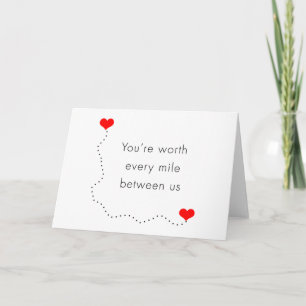 minimalist "you're worth every mile between us" card