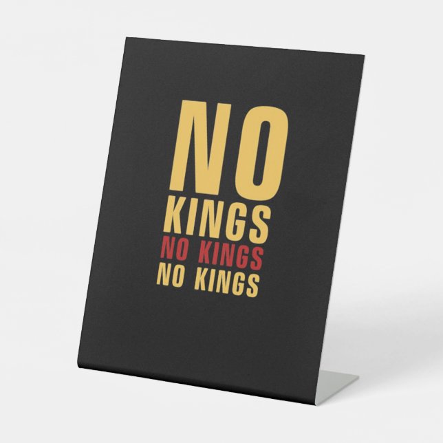 Minimalistic Design No Kings Rebellious No Kings C Pedestal Sign (Front)
