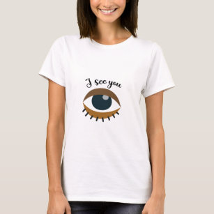 Minimalistic Monochrome Design: i see you T-Shirt