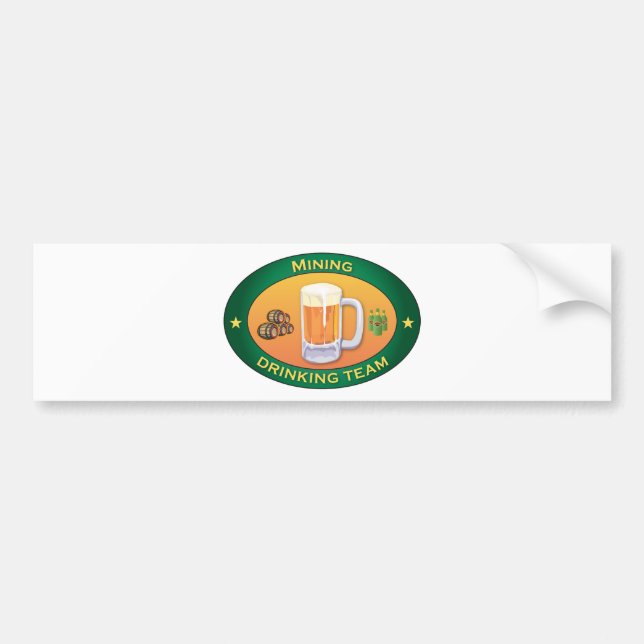Mining Drinking Team Bumper Sticker (Front)
