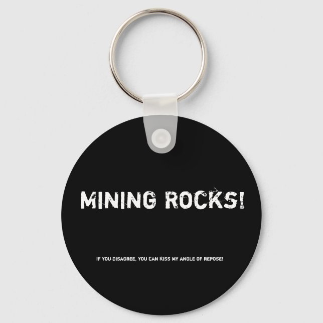Mining Rocks! Key Ring (Front)