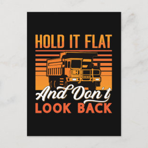 Mining Trucker Hold It Flat Coal Mine Truck Miner Holiday Postcard