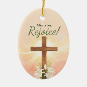Minister Easter Rejoice Cross and Lilies Ceramic Ornament